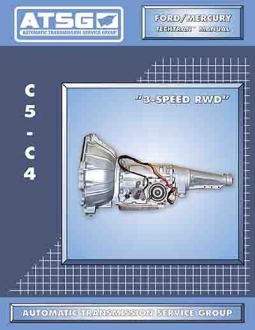 Ford C4 ATSG Rebuild Manual C5 Automatic Transmission TechTran Service Overhaul Book 64-up