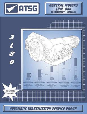 TH350 ATSG Rebuild Manual - Complete Service Guide For TH350C Transmission Overhaul