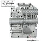 Valve Body Pro CD4E Transmission 1997-Up, Casting #57 Valve Body